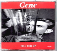 Gene - Fill Her Up CD 1